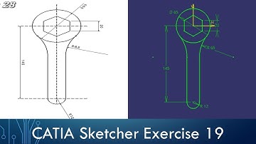 CATIA Sketcher Exercise - Sketch 19
