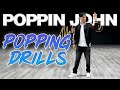 Popping Drills Dance Tutorial with Poppin John 🎶