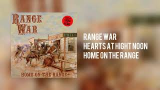 RANGE WAR - Hearts at High Noon