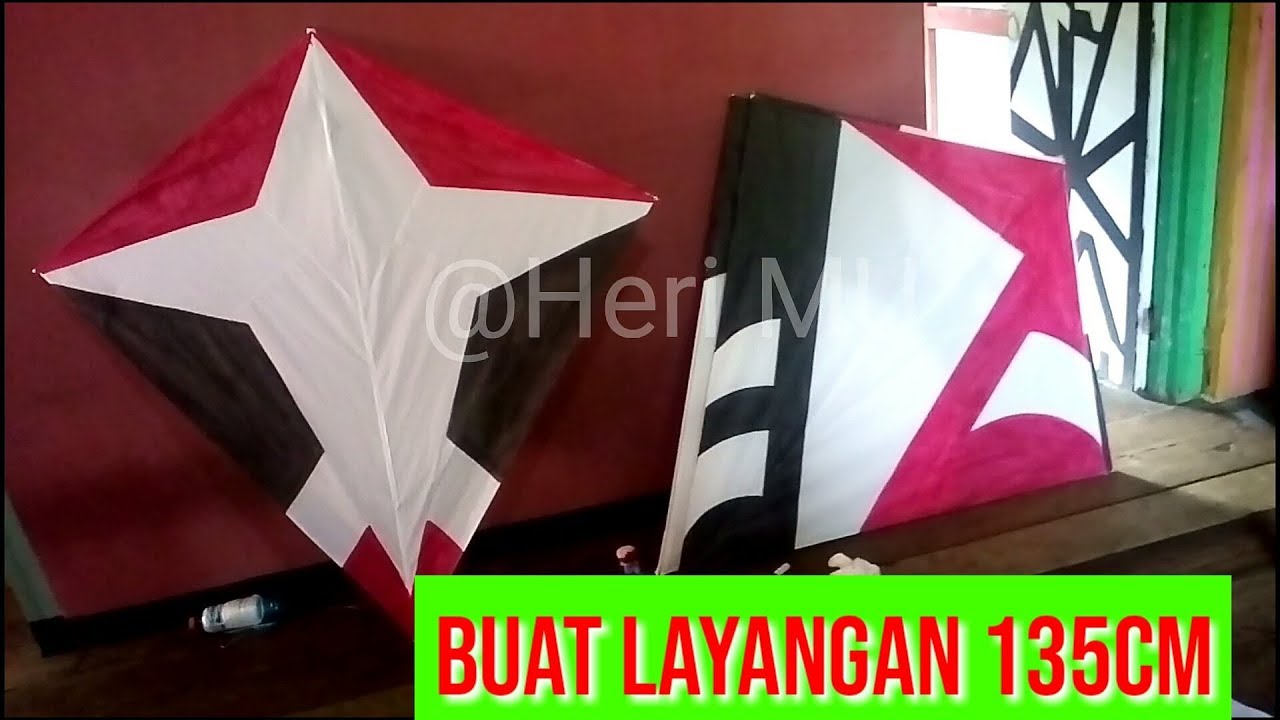 Cara Buat Layangan Layangan 3 Layar Video Lengkap Youtube