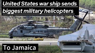 US military biggest helicopter in Jamaica 🇯🇲✈️ Ship to shore operations
