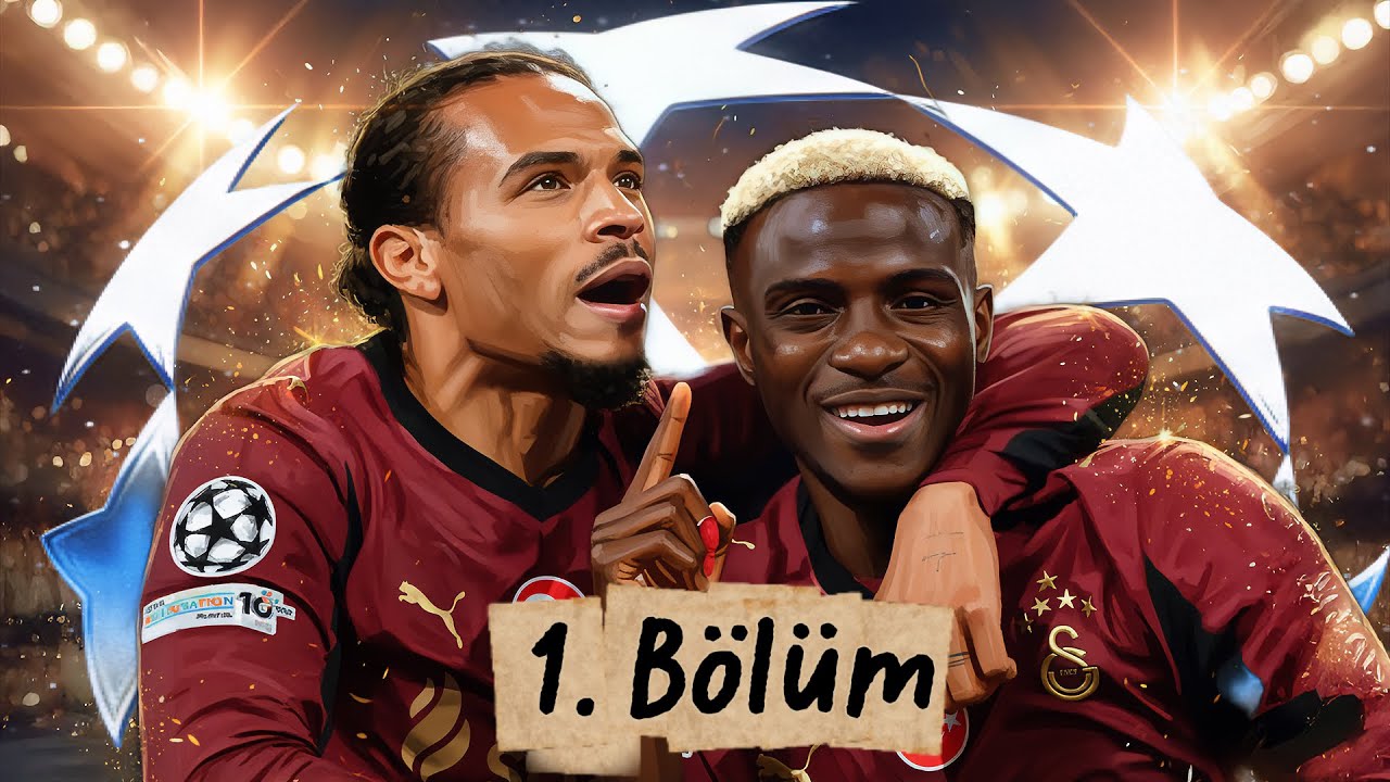 2025 - 2026 Galatasaray Şampiyonlar Ligi Hikayesi / 1. Bölüm
