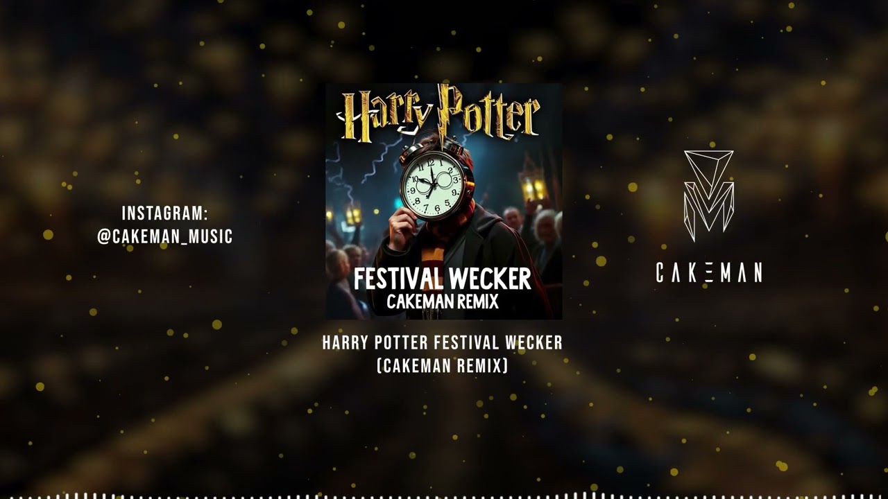 Harry Potter Festival Wecker (CakeMan Remix)