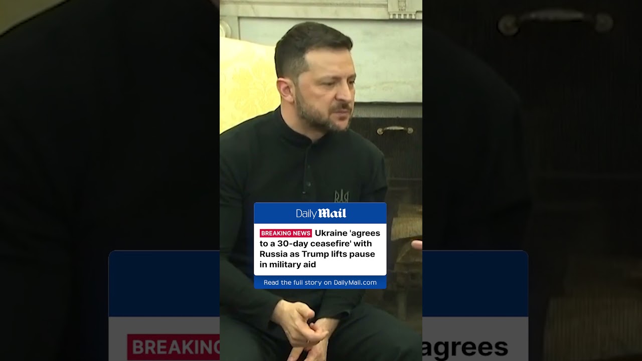 Ukraine has agreed to a 30-day ceasefire with Russia