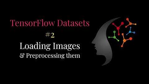 TensorFlow Datasets #2 - Exploring TFDS  - info metadata