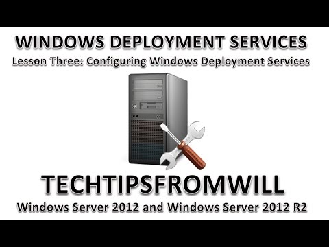 Lesson Three: Configuring Windows Deployment Services