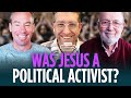 Was jesus a political activist with tom nt wright preston sprinkle and billy hallowell