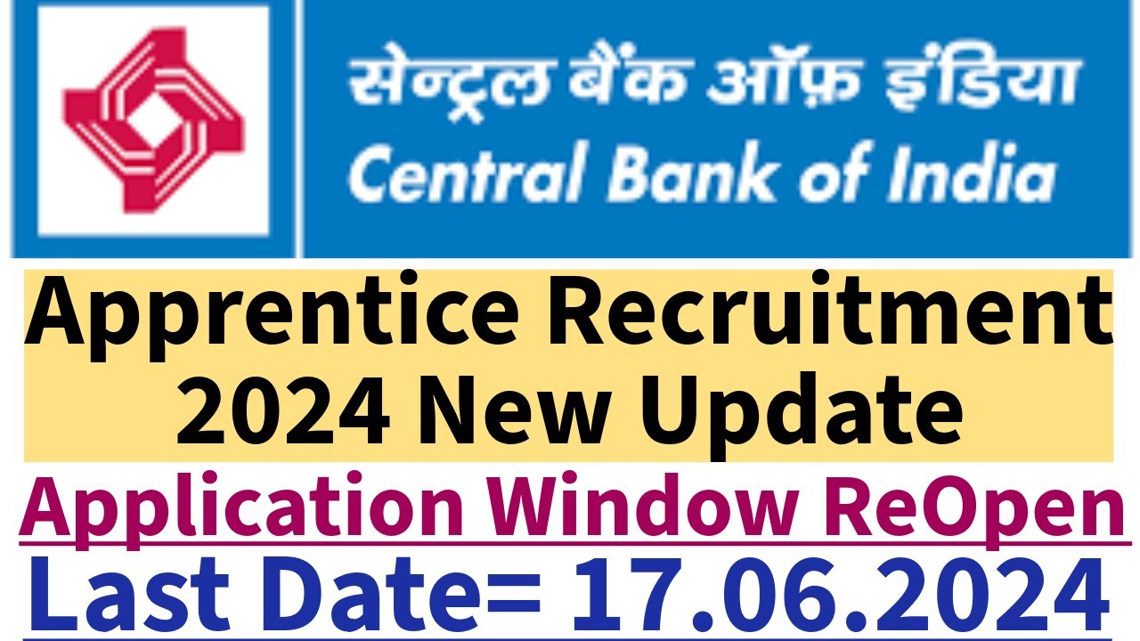 Central Bank Apprentice Re Open Online Form 2024.Central Bank of India ...