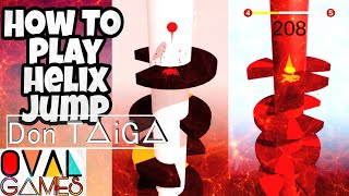 How To Play Helix Jump Tutorial - Oval Games - Action Don Taiga screenshot 5
