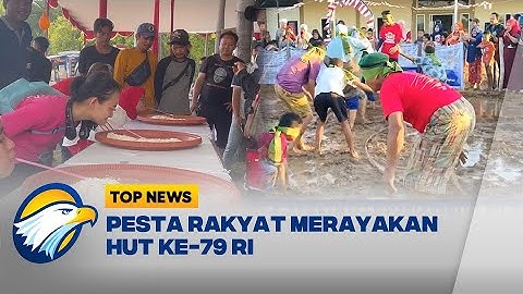 Pesta Rakyat Dalam Merayakan HUT Ke-79 RI - [Top News]