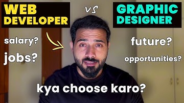 Web Development vs Graphic Designing | What to choose in 2022  for good career?