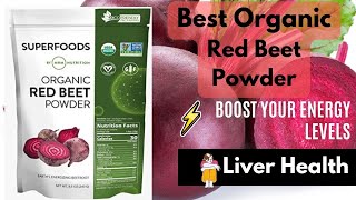Best Organic Red Beet Powder for Energy Booster