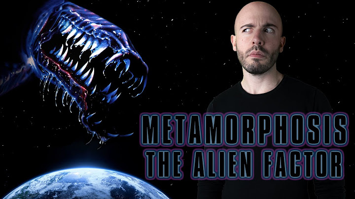 Sinistre Étron - Metamorphosis : The Alien Factor