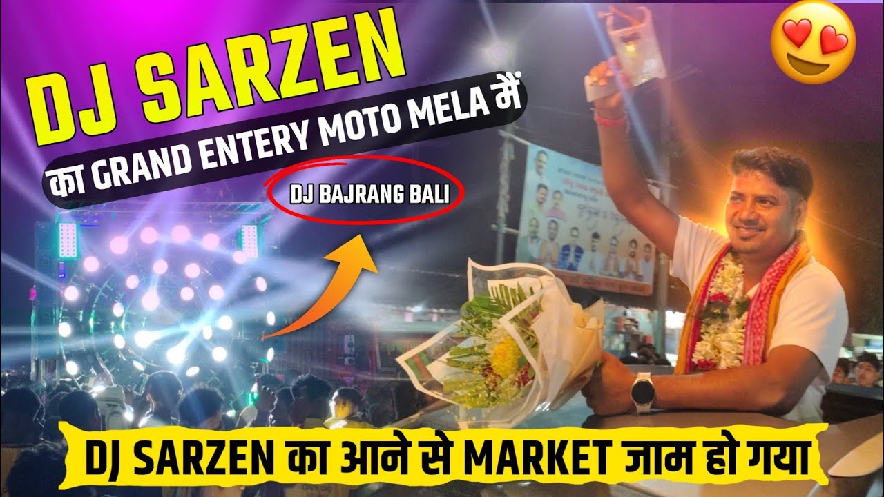 DJ SARZEN ENTERY MOTO MELA 2026 | DJ SARZEN NIGHT ROADSHOW ENTRY 🔥 | #djsarzen 