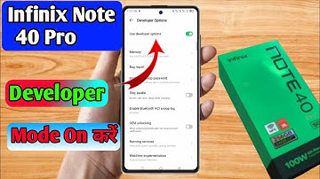how to on developer option infinix note 40 pro, infinix note 40 pro developer option on kaise kare