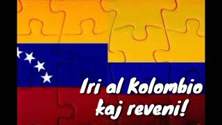 Iri al Kolombio kaj reveni! #Esperanto #Venezuela #Colombia #Traveling #EsperantoLives
