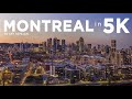 Montreal city in 5K by Sky Semijon