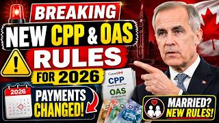 🚨 Breaking: New CPP & OAS Rules for 2026 – Payment Dates and Marital Status Changes Explained