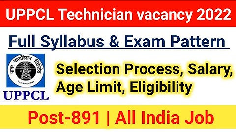 UPPCL Technician Syllabus 2022|UPPCL Technician Electrical Exam Pattern|Age limit, Salary|#uppcl2022