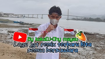 lagu jgt remix terbaru||kita semua bersaudara||by kakaDJ×Dhy mayau||Guta sound sistem||Kawadang