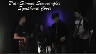 Sammy Simorangkir - Dia | Symphonic Cover (Live Record)
