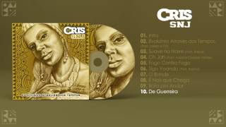 Watch Cris Snj De Guerreira video