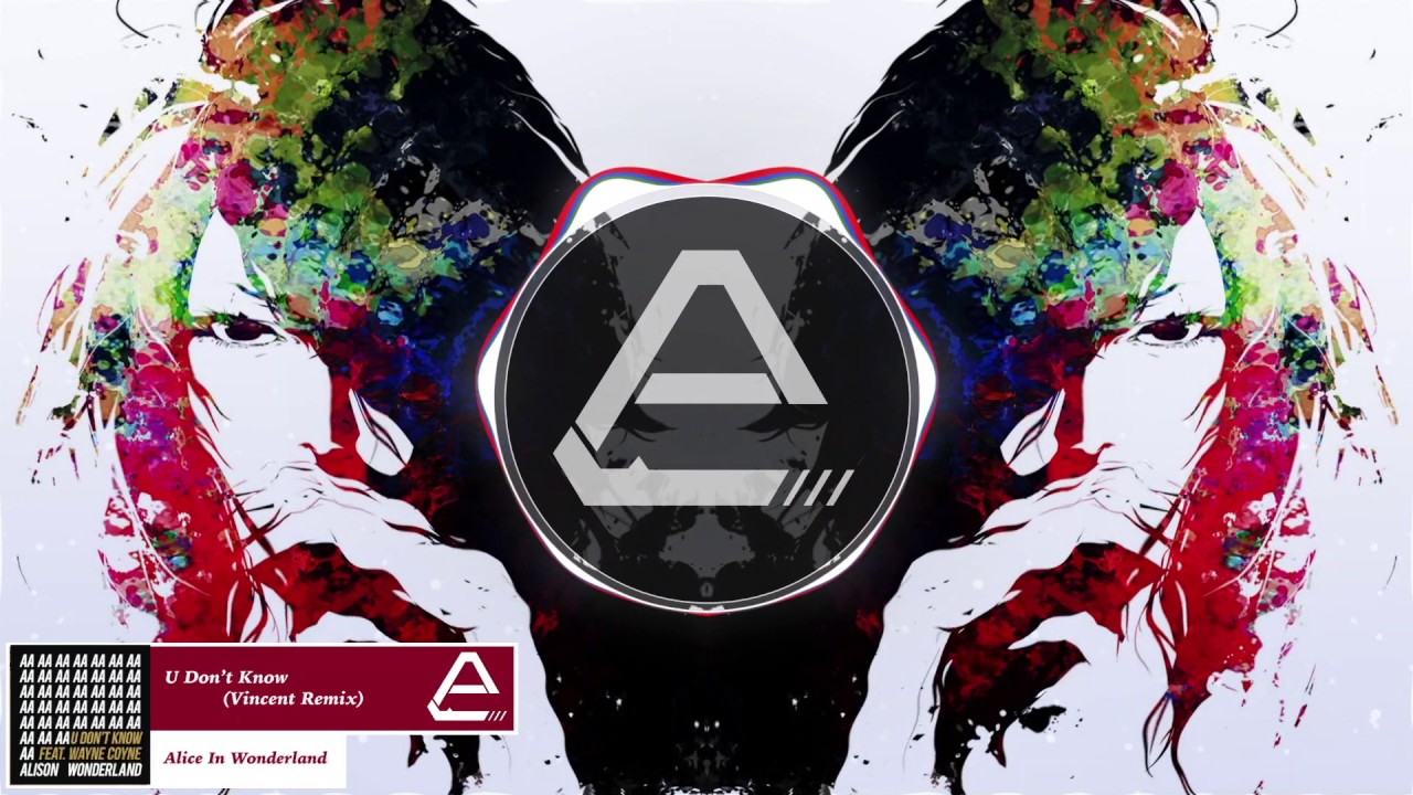 [Trap] U Don't Know (Vincent Remix) - Alice In Wonderland - YouTube