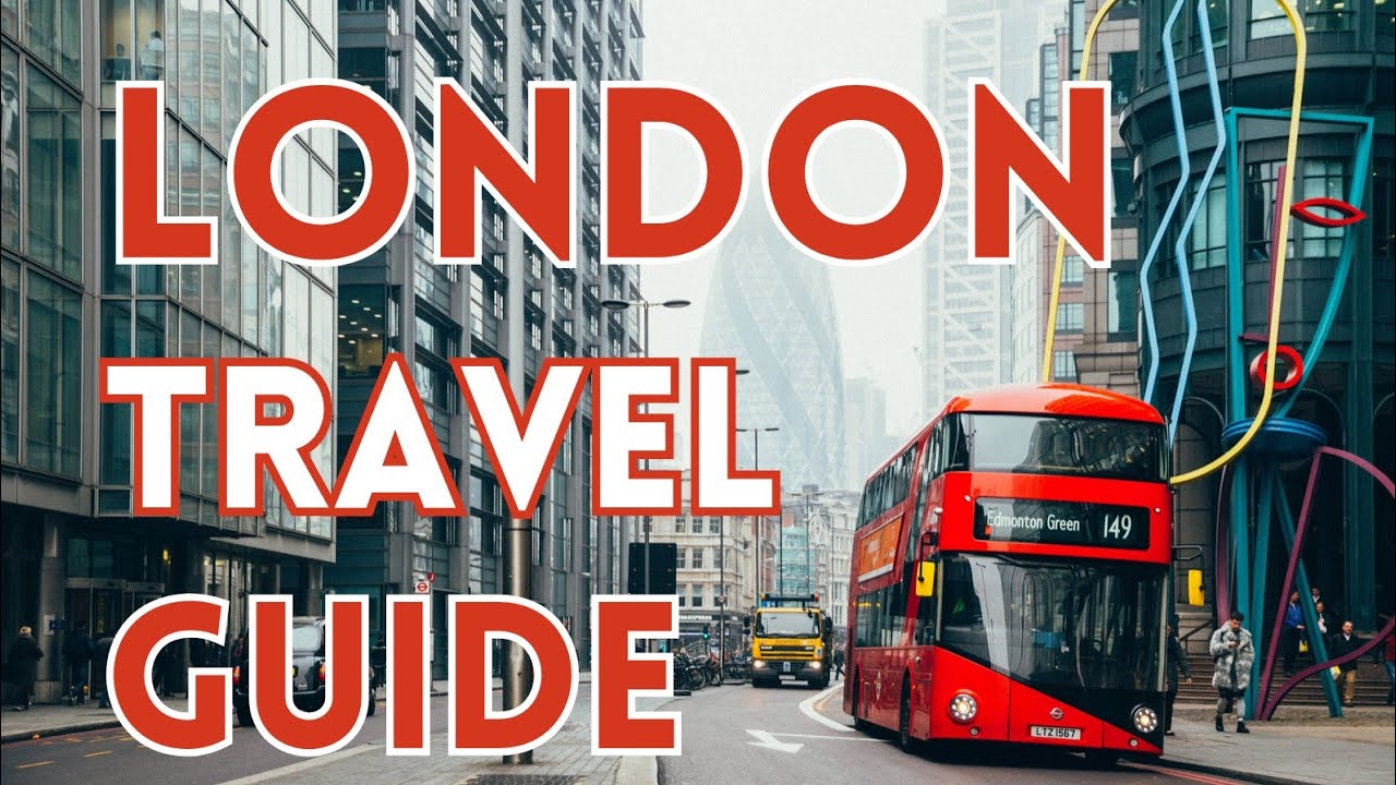 London Travel Guide