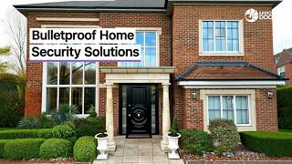 Comprehensive Guide to Bulletproof Home Security Profile