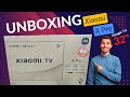 🔥How To | Unboxing & First Look |  Xiaomi A Pro 32" HD LED Smart Google TV  | 2024