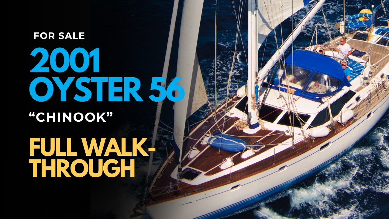 ⁣2001 Oyster 56 Boat Walkthrough 