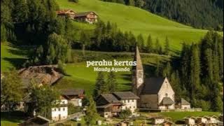 perahu kertas - Maudy Ayunda (speed up)