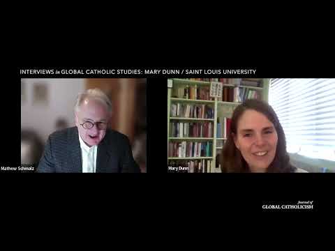 Видео: Interviews in Global Catholic Studies: Mary Dunn