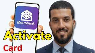 How To Activate Metro Bank ATM Card (How Do I Activate Metrobank ATM Card)