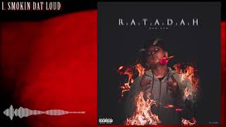 (Official Audio) "Smokin Dat Loud" || Prod. by Don Kam || R.A.T.A.D.A.H.