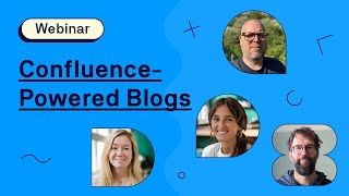 Confluence-Powered Blogs: Blogging with Scroll Sites
