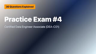AWS Data Engineer Associate (DEA-C01) #4 | 20 Questions Explained