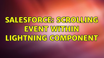 Salesforce: Scrolling event within Lightning Component