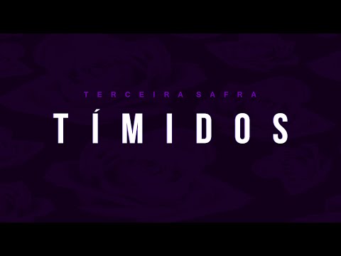 Terceira Safra - Tímidos part Godo (Prod. Casp) LyricVideo