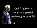 God is going to unleash a special anointing in your life - Ravi Zacharias 2020