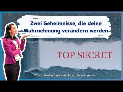 🎬 2 Wahrnehmungs-Geheimnisse, die deine Kommunikation nachhaltig verändern