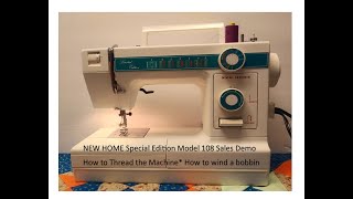 1994 NEW HOME Special Edition Model 108 Sewing Machine How to Thread