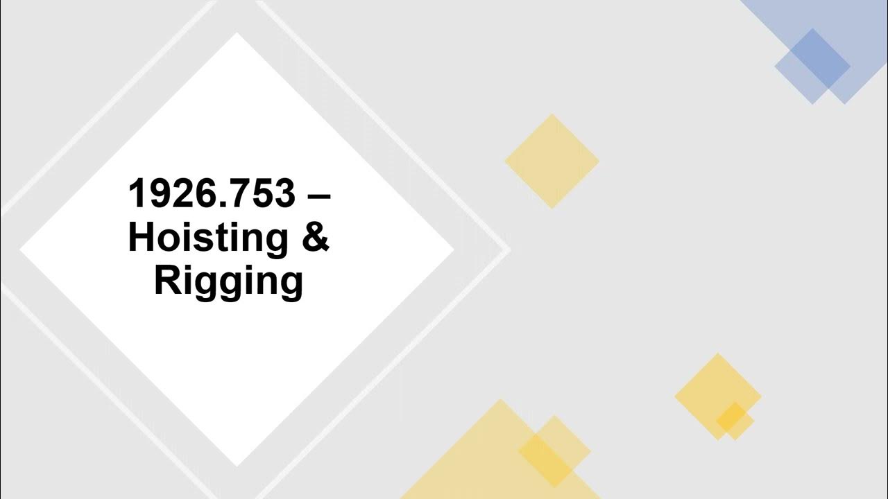 OSHA 1926.753 Hoisting & Rigging YouTube