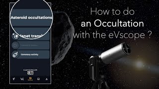 Occultation 101: Become a Shadow Chaser with Your eVscope screenshot 2