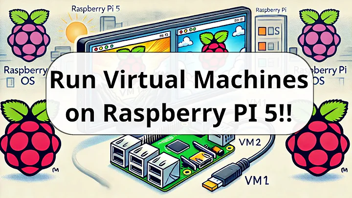 Run VIRTUAL MACHINES on your RASPBERRY PI TODAY!!