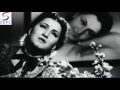 Mere Bachpan Ke Saathi - Noor Jehan - ANMOL GHADI - Suraiya, Noor Jehan, Murad, Zahur Raja