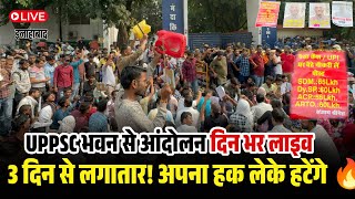 UPPSC भवन से लाइव 13 NOV. ! UPPCS NORMALIZATION महाआंदोलन Live - #UPPSCLive