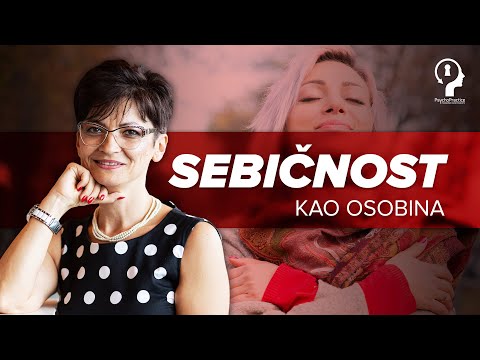 Video: Kako Nadvladati Sebičnost