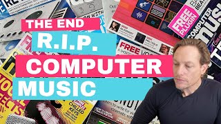 End of an Era: Computer Music and Future Music Magazines Shutting Down After Decades