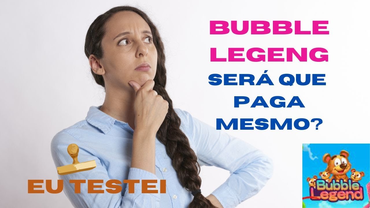 BUBBLE LEGEND SERÁ QUE PAGA?? - COMO GANHAR DINHEIRO NO APLICATIVO